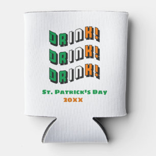 Rafraîchisseur Pour Canette St. Patrick's Day Drink irlandais drôle