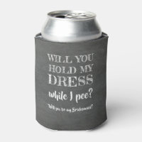 Tandis que I Pee - Drôle Bridesmaid Proposition