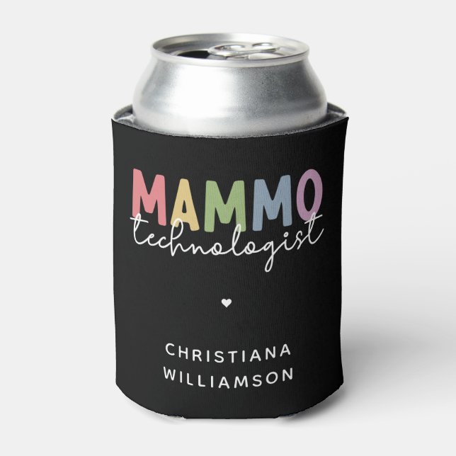 Rafraîchisseur Pour Canette Technologue Mammo Personnalisé Technicien Mammogra (Can devant)