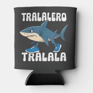 Rafraîchisseur Pour Canette Tralalero Tralala Funny Shark Meme