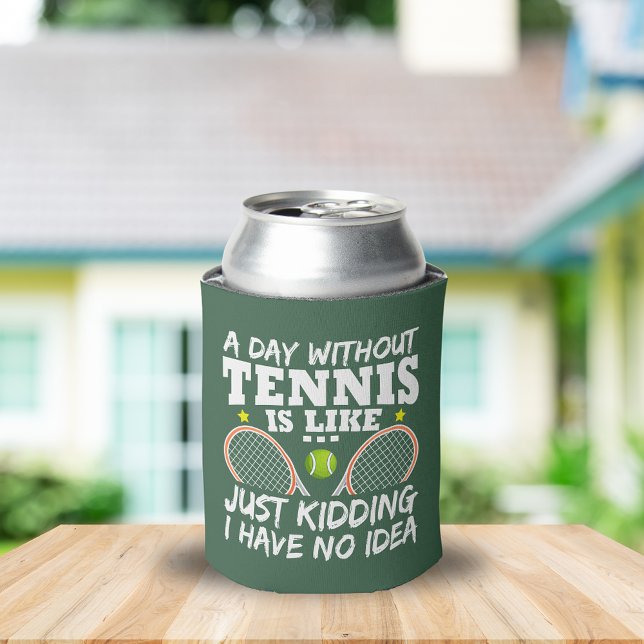Rafraîchisseur Pour Canette Une Journée Sans Tennis Drôle Citation Personnalis (Créateur téléchargé)