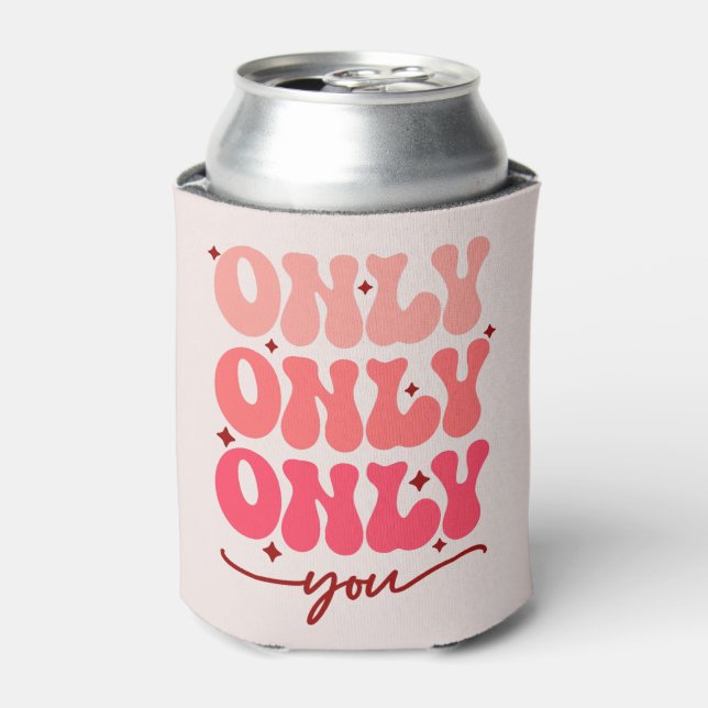 Rafraîchisseur Pour Canette Valentine's Only You (Can devant)