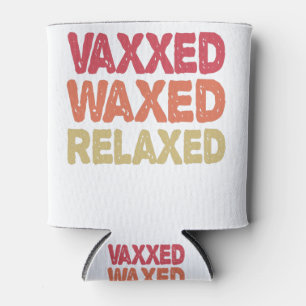 Rafraîchisseur Pour Canette Vaxxed Waxed Relaxé Drôle Immunisation Don