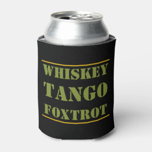 Rafraîchisseur Pour Canette Whiskey Tango Foxtrot WTF
