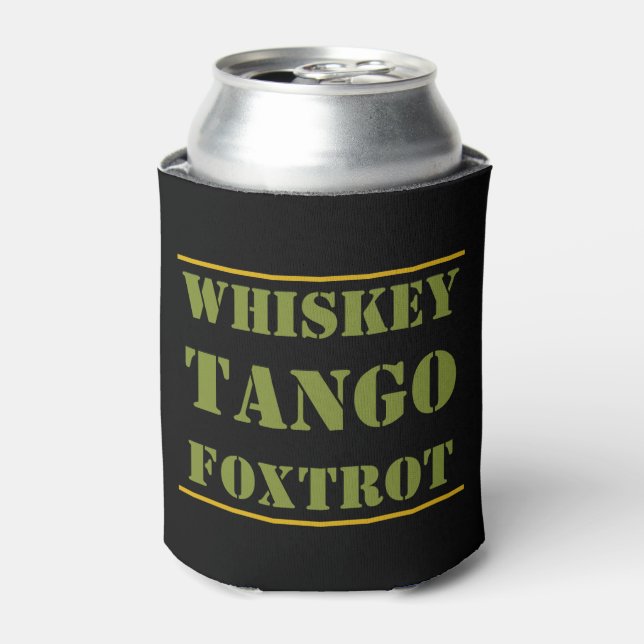 Rafraîchisseur Pour Canette Whiskey Tango Foxtrot WTF (Can devant)
