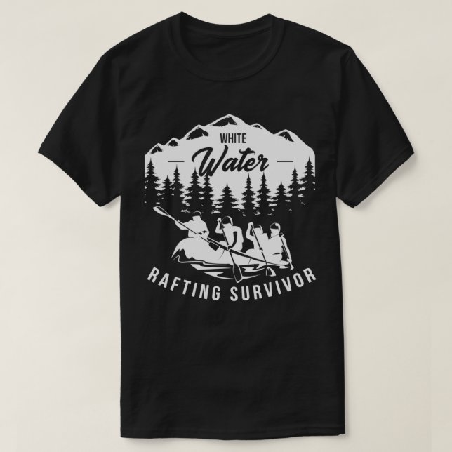 Rafting Funny White Water Rafting Überlebende T-Shirt (Design vorne)