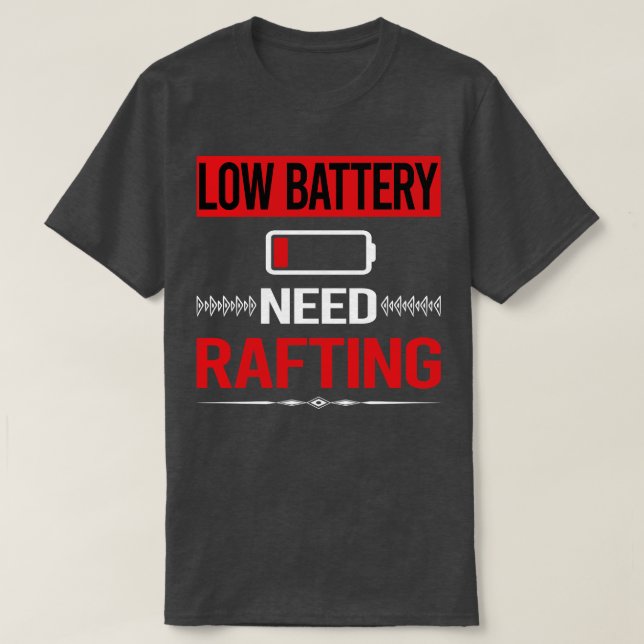 Rafting mit geringem Akku T-Shirt (Design vorne)