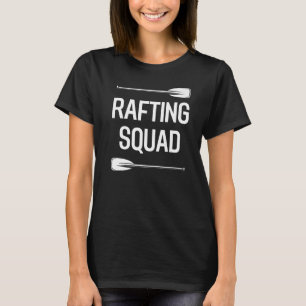 Rafting Paddling Whitewater Rubber Raft Team T-Shirt