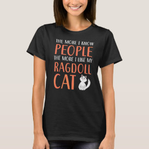 Ragdoll Cats Eigentümer Kitty Paw Liebe Meow Kitte T-Shirt