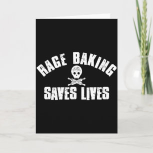 Rage Backen rettet Live Schädelfunny Bäcker Koch C Karte