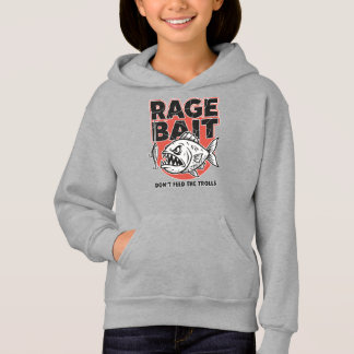 Rage Bait, Don’t Feed The Trolls Hoodie