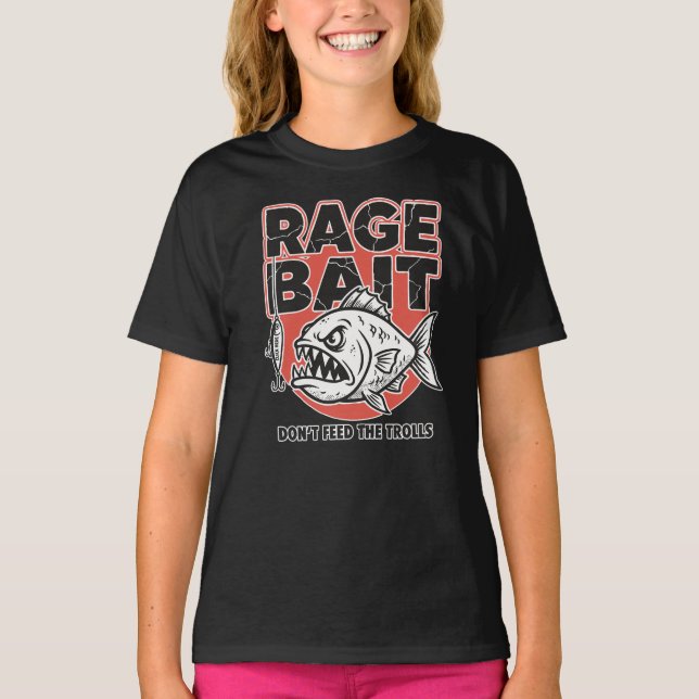 Rage Bait, Don’t Feed The Trolls T-Shirt (Vorderseite)