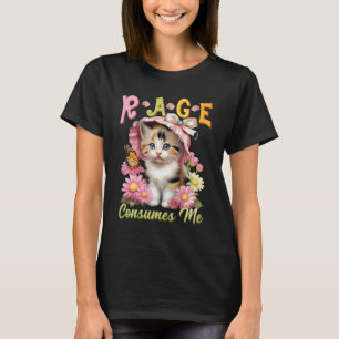 Rage konsumiert Cat Tiny Kitten Big Bonnet Blume,  T-Shirt