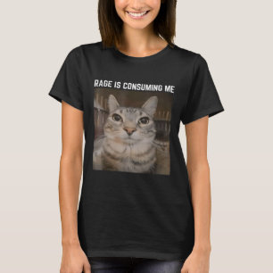 Rage konsumiert mich Meme Cat Meme merkwürdig spez T-Shirt