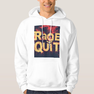 Rage Quit-Typografie-Design Hoodie