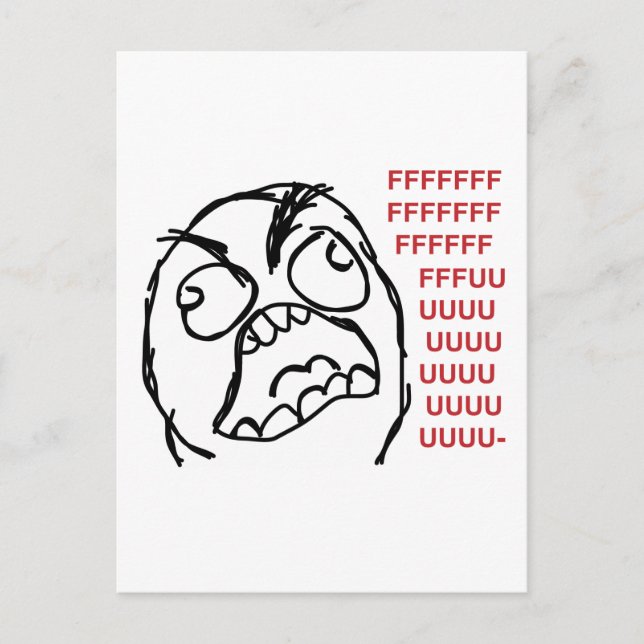 Rage Typ fuuu fuuuu Postkarte (Vorderseite)