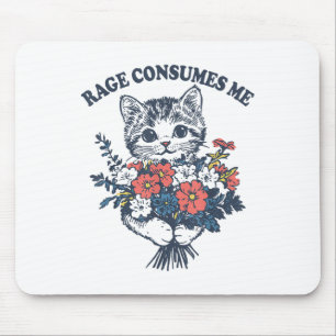 Rage verbraucht Me Cat Blume Niedlich Kitty Cat Me Mousepad