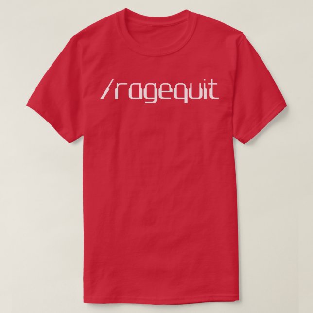 Ragequit Funny , Videospiel , Geeky T  T-Shirt (Design vorne)