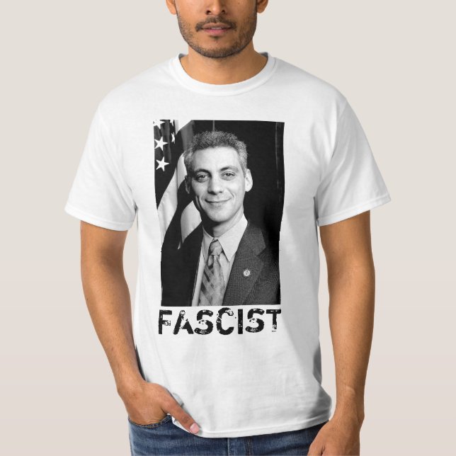 Rahm Emanuel FASCHIST T - Shirt (Vorderseite)