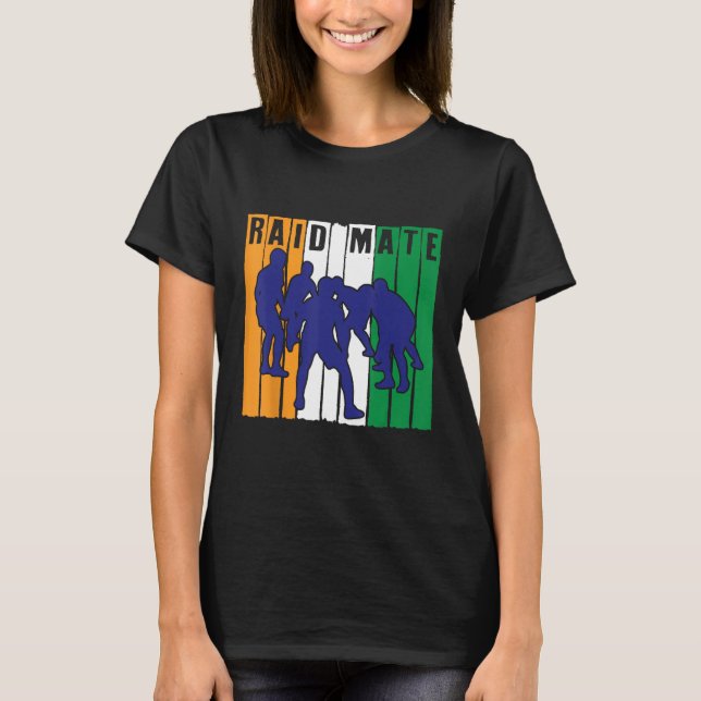 Raid Mate Kabaddi Player India Sports T-Shirt (Vorderseite)