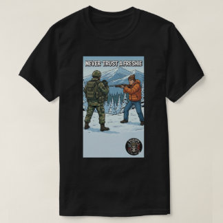 Raider's Wasteland Traue Keinem Freshie T-Shirt