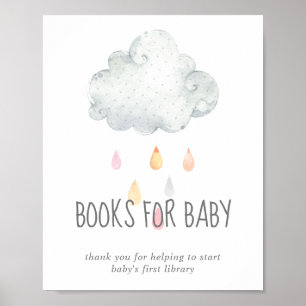 Rain Cloud Girl Baby Shooting Books for Baby Sign Poster