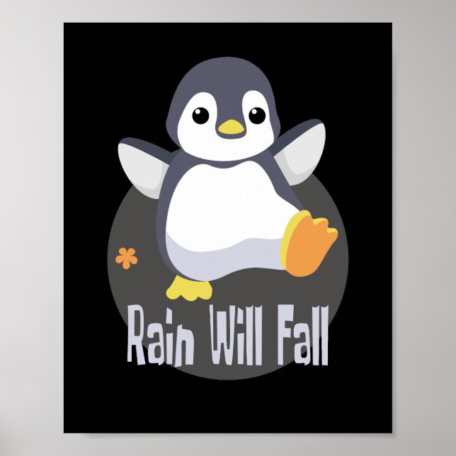 Rain wird Kawaii lustigen Baby Pinguin glücklich f Poster (Vorne)