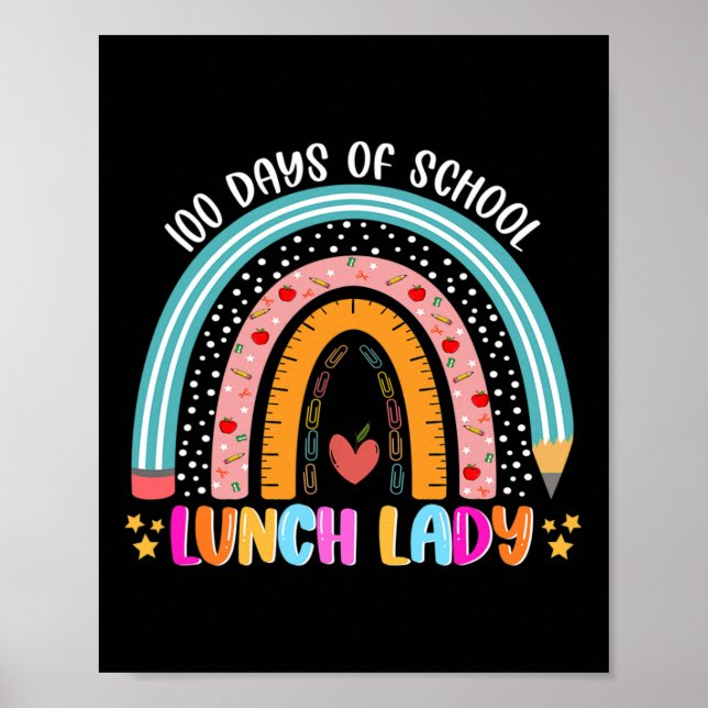 Rainbow 100 Days of School Lunch Lady Lover 100. Poster (Vorne)