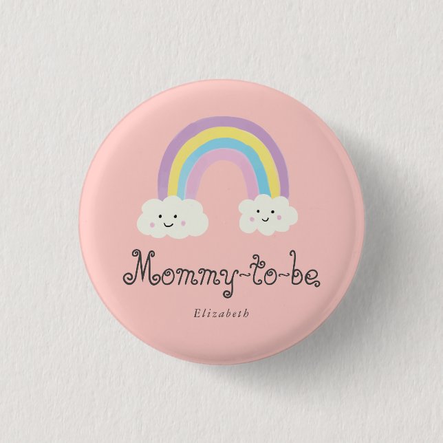 Rainbow Baby Shower Mommy zu Pastel Whimsical Button (Vorderseite)