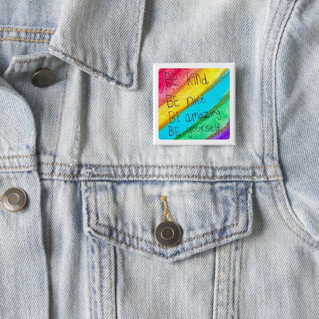 Rainbow BE Kind BE Yourself Inspirational Saying  Button (Beispiel)