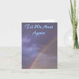Rainbow Beileid bis wir uns wieder treffen Feiertagskarte