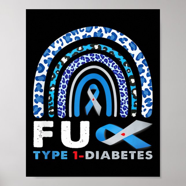 Rainbow Blue Grau Ribbon Fck Typ 1 Diabetes Aware Poster (Vorne)