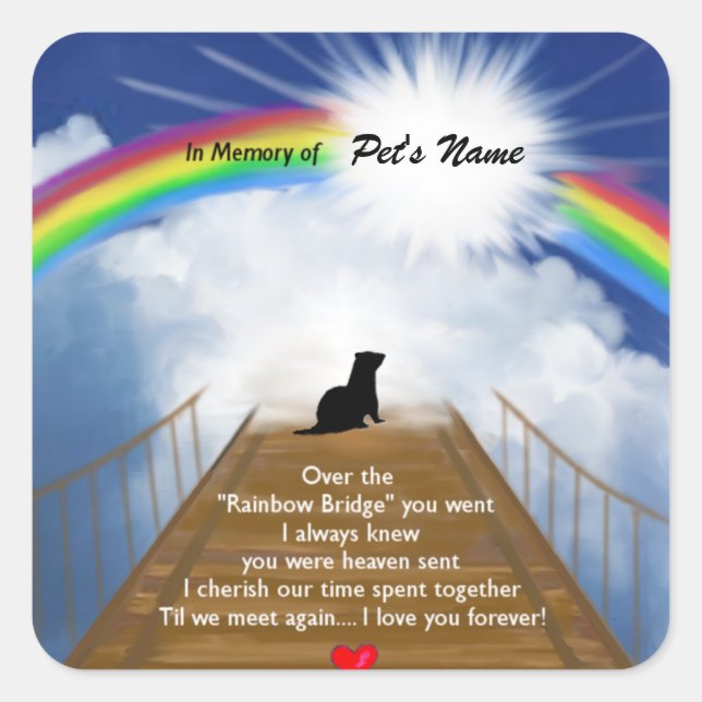 Rainbow Bridge Memorial Gedicht für Frettchen Quadratischer Aufkleber (Vorderseite)