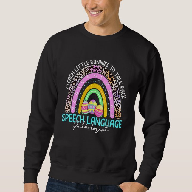 Rainbow Bunnies Slp Speech Language Pathologist Ea Sweatshirt (Vorderseite)