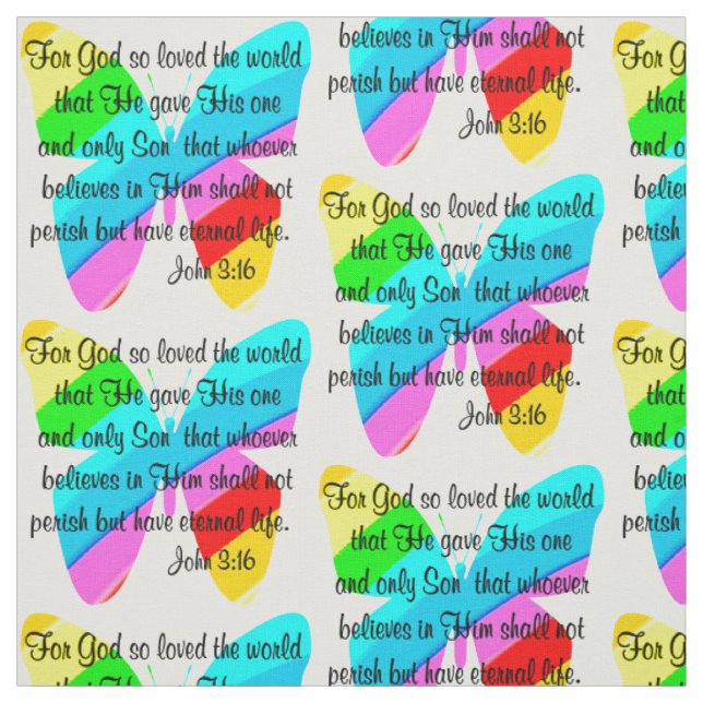 RAINBOW BUTTERFLY JOHN 3:16 SCRIPTURE FABRIC STOFF (Muster)