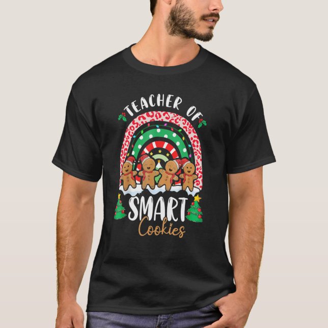 Rainbow Christmas Teacher Of Smart Cookies Cute Gi T-Shirt (Vorderseite)