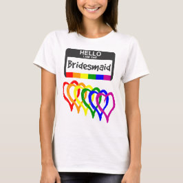 Rainbow Flag Hearts Bridesmaid Name Abzeichen Hoch T-Shirt