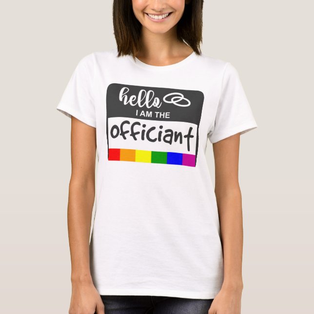 Rainbow Flag Wedding Hello Name Abzeichen Offizier T-Shirt (Vorderseite)