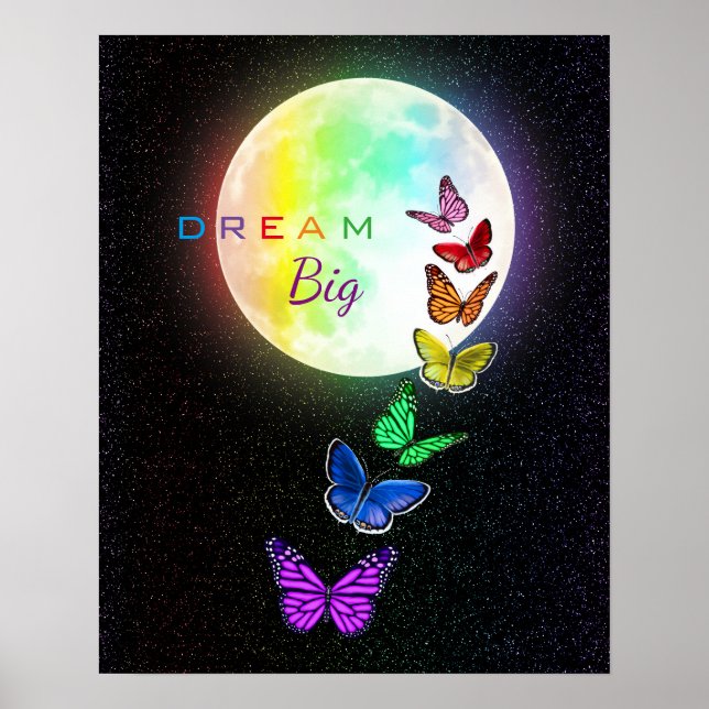 Rainbow Full Moon & Rainbow Butterflies Dream Big Poster (Vorne)