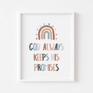 Rainbow God behielt immer sein Versprechen Plakat