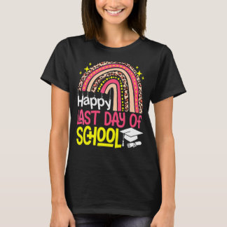 Rainbow Happy Last Day of School Lehrer Student G T-Shirt