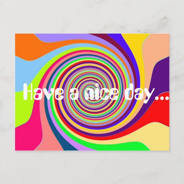 Rainbow Helle psychedelische Swirre HABEN EINEN NÄ Postkarte (Vorderseite)