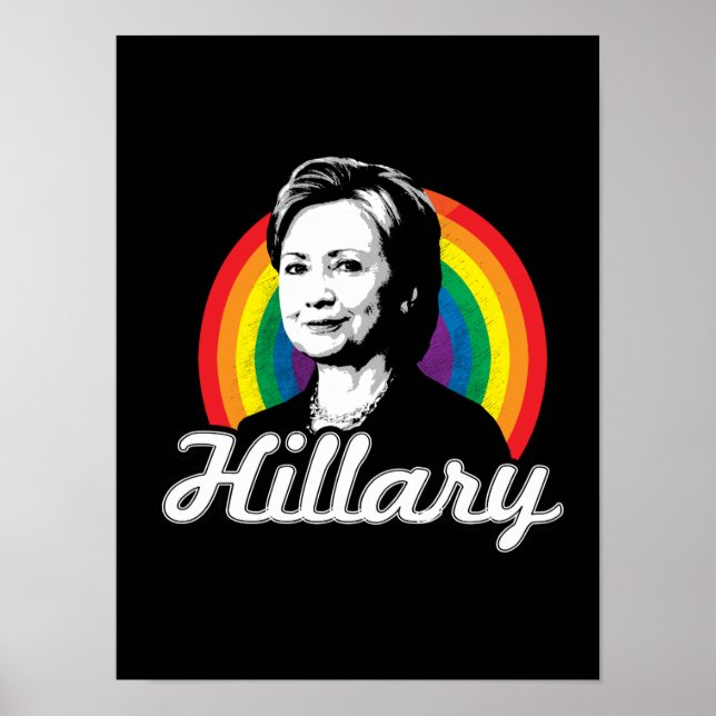 Rainbow Hillary - LGBT Politics - Poster (Vorne)