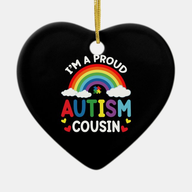 Rainbow I bin ein stolzer Autismus Cousin Autismus Keramik Ornament (Vorne)