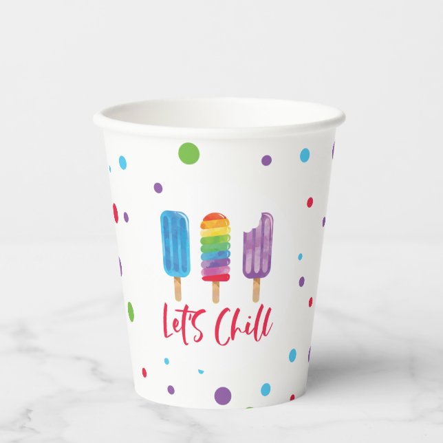 Rainbow Ice Pops Let's Chill Summer Birthday Pappbecher (Vorderseite)