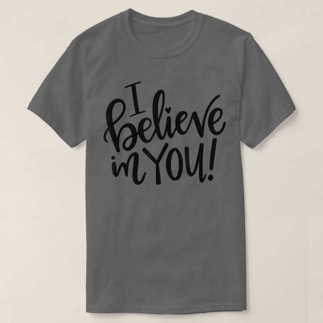 Rainbow Ich glaube an Sie T - Shirt Lehrer Testing (Design vorne)