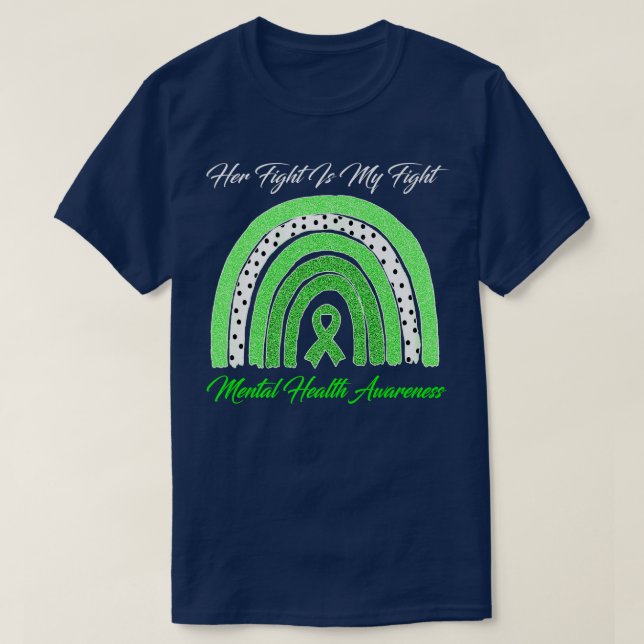 Rainbow Ihr Kampf ist mein Kampf gegen psychische  T-Shirt (Design vorne)