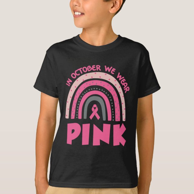 Rainbow In October We Wear Pink Breast Cancer Awar T-Shirt (Vorderseite)
