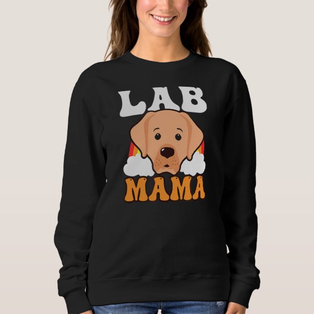 Rainbow Labrador Mama Labrador Mama Sweatshirt (Vorderseite)