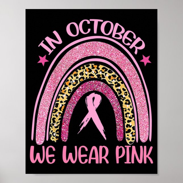 Rainbow Leopard Brustkrebs Bewusstsein Oktober Wir Poster (Vorne)